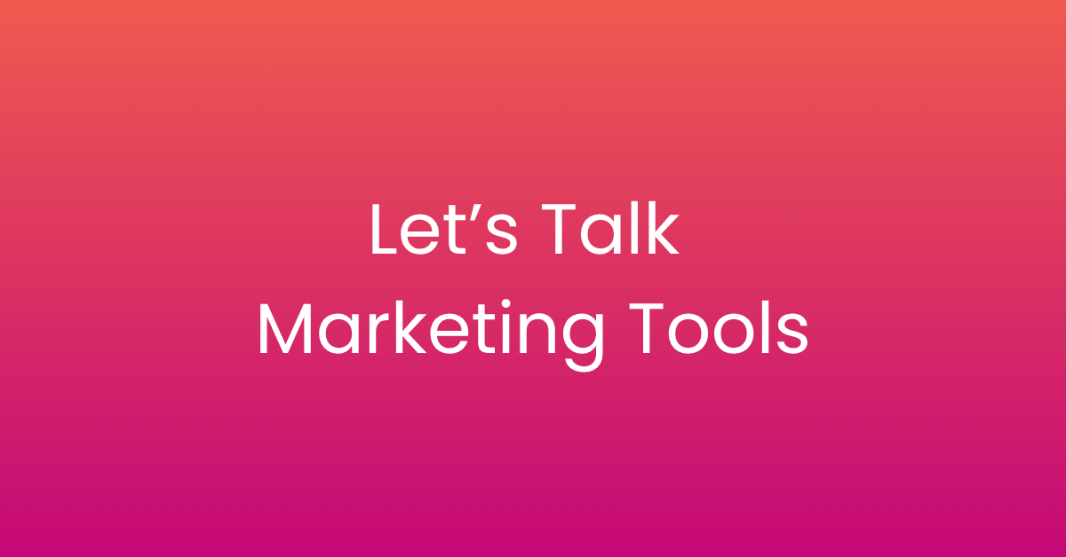 Marketing tools